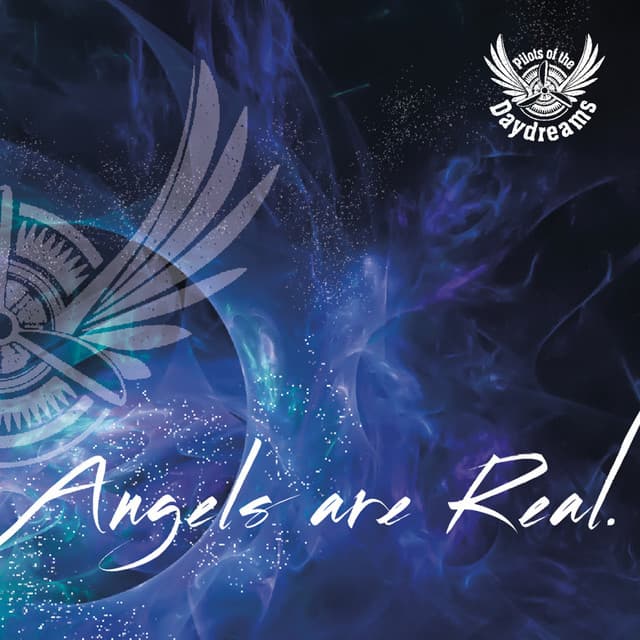 Angels Are Real von Pilots of the Daydreams